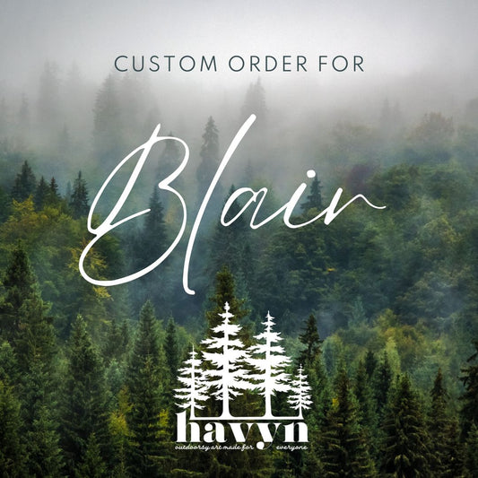 Custom order for Blair