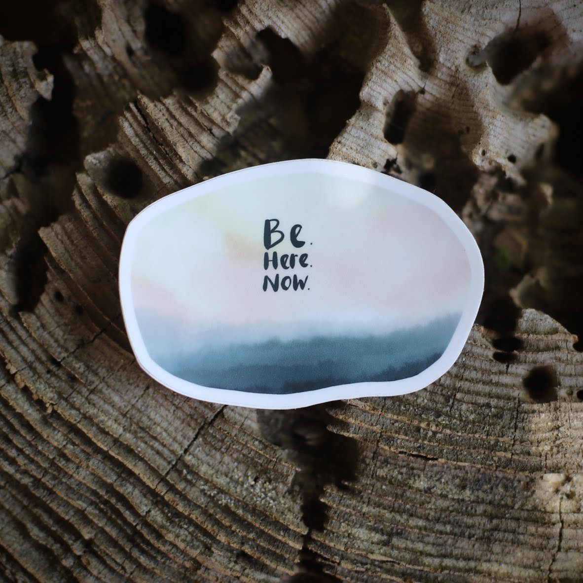 “Be. Here. Now.” 3” Sticker - Havyn